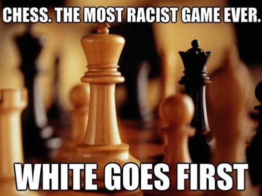chess is racist 1.jpg
